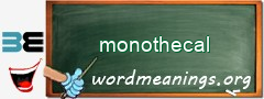 WordMeaning blackboard for monothecal